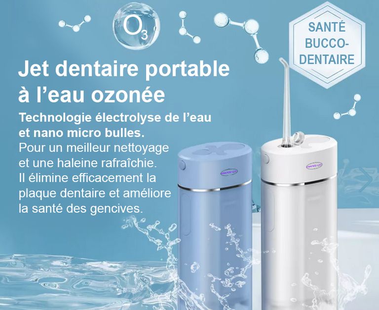 Jet dentaire à eau ozonée - Pour une meilleure santé bucco-dentaire - Concentration en ozone élevée de 0.5 à 2.6mg/L (PPM) - France UVC